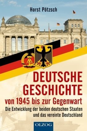 Deutsche Geschichte von 1945 bis zur Gegenwart Politics & History books
