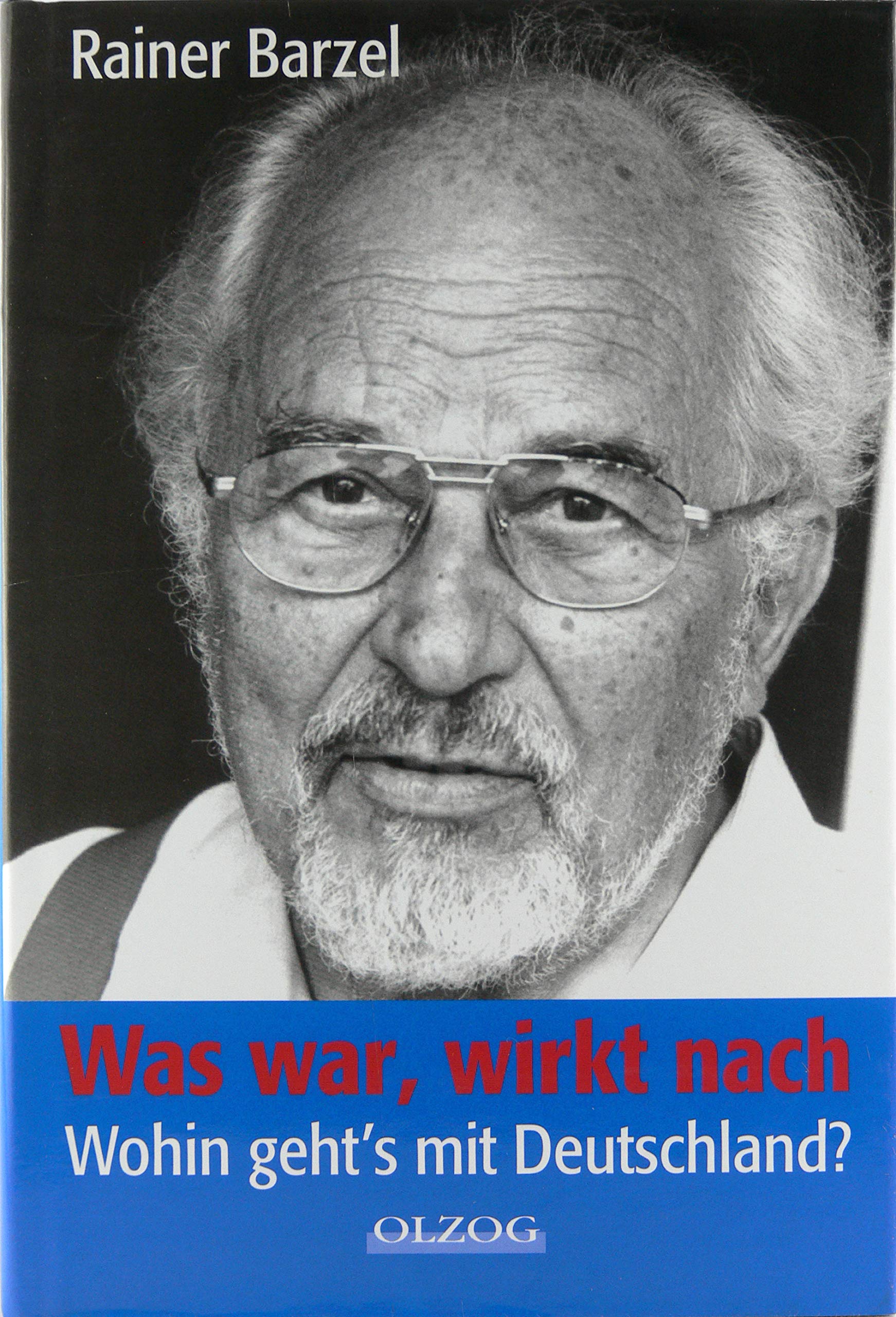 Was war, wirkt nach: Wohin geht's mit Deutschland? Law