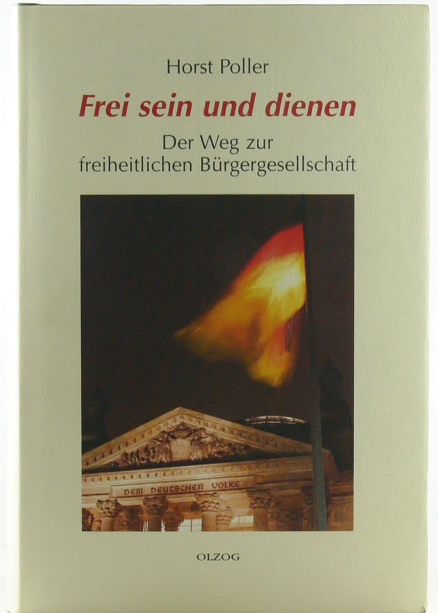 Frei sein und dienen: Der Weg zur freiheitlichen Bürgergesellschaft Law