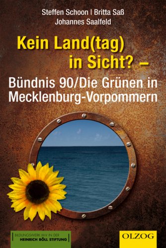 Kein Land(tag) in Sicht?: Bündnis 90 /Die Grünen in Mecklenburg-Vorpommern Law
