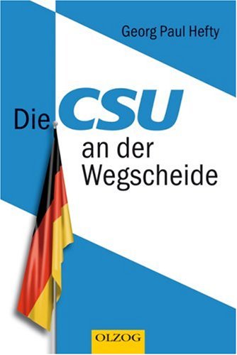 Die CSU an der Wegscheide Law