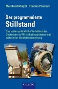 Der programmierte Stilstand: Das widersprüchliche Verhältnis der Deutschen zu Wirtschaftswachstum und materieller Wohlstandsmehrung Law