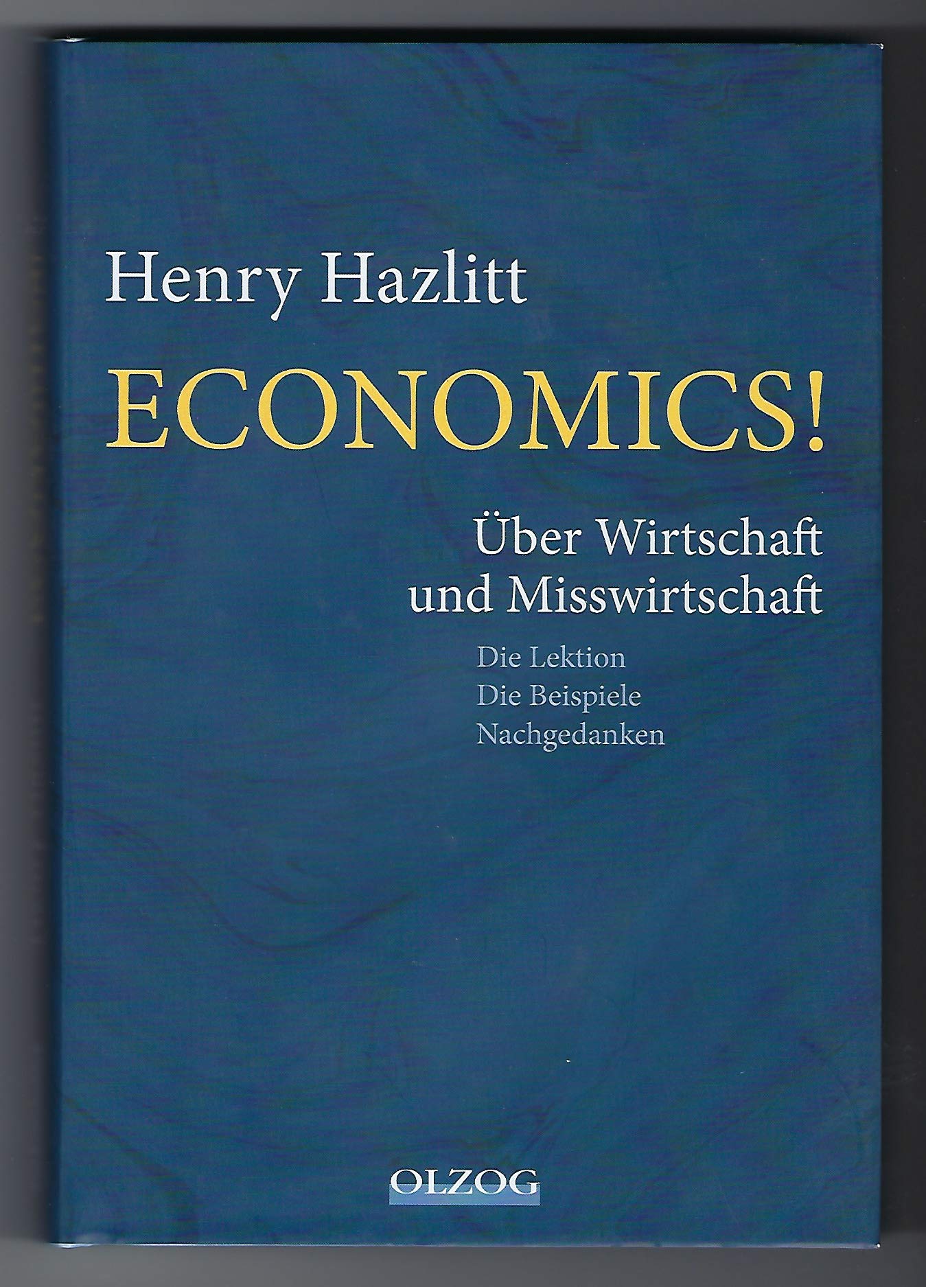 Economics!: Über Wirtschaft und Misswirtschaft Politics & Society