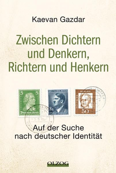 Zwischen Richtern und Henkern, Dichtern und Denkern - auf der Suche nach deutscher Identität Politics & History