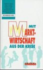 Mit Marktwirtschaft aus der Krise. Eine Zusammenfassung der Studien des Kronberger Kreises aus den Jahren 1993-1996 zu den Reformnotwendigkeiten der Gegenwart Social Sciences