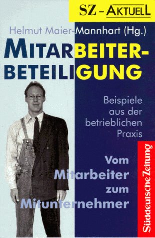 Mitarbeiterbeteiligung. Vom Mitarbeiter zum Mitunternehmer Business, Finance & Career