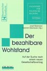 Der bezahlbare Wohlstand. Auf der Suche nach einem neuen Gesellschaftsvertrag Books