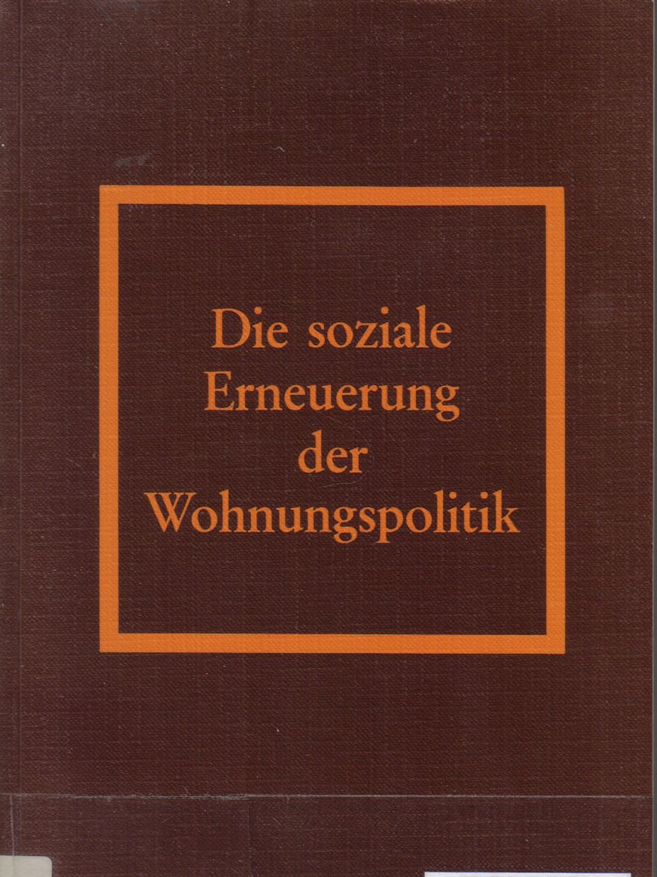 Die soziale Erneuerung des Wohnungsbaus Books