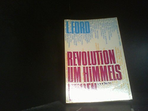 Revolution um Himmels willen. 1. Auflage. Books