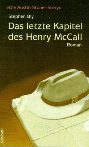 Das letzte Kapitel des Henry McCall: Die Austin-Stoner-Story (ABCteam-Paperback - Oncken) Contemporary literature