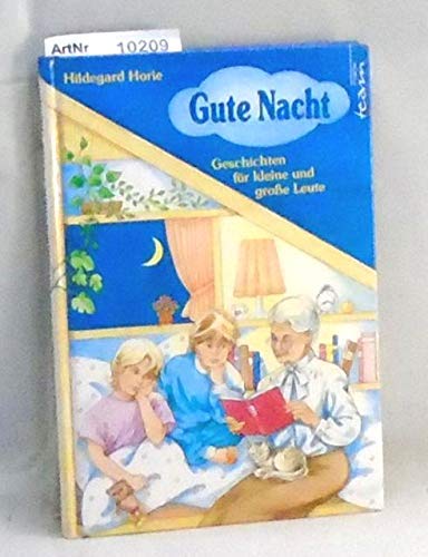 Gute Nacht. Geschichten für kleine und grosse Leute Books
