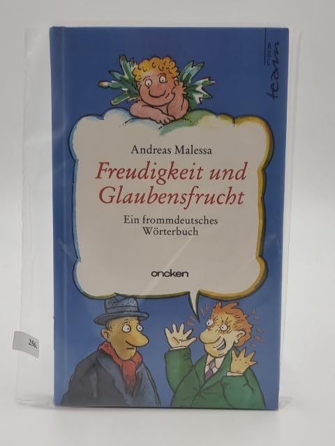 Freudigkeit und Glaubensfrucht: Ein frommdeutsches Wörterbuch (ABCteam-Geschenkbände - Oncken) Learning & Reference