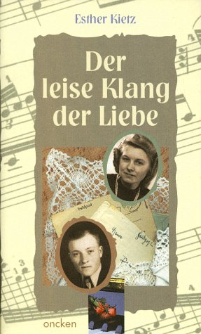 Der leise Klang der Liebe (ABCteam-Geschenkbände - Oncken) Books