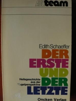 Der Erste und der Letzte. Heilsgeschichte aus der Vogelperspektive Books