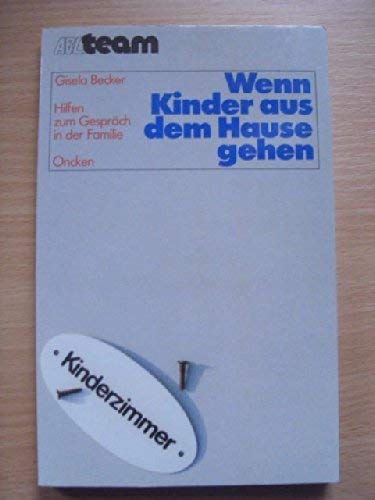 Wenn Kinder aus dem Hause gehen: Hilfen zum Gespräch in der Familie Partnership & Love