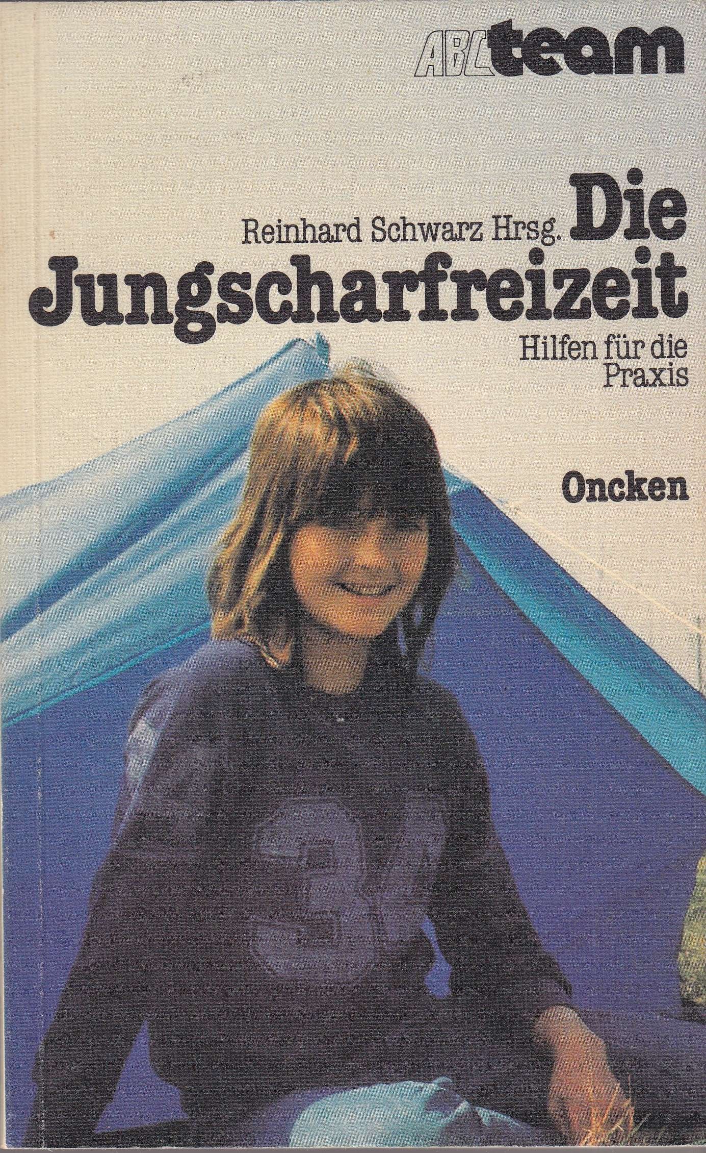 Die Jungscharfreizeit. Hilfe für die Praxis Books