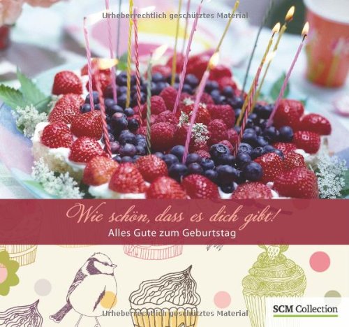 Wie schön, dass es dich gibt!: Alles Gute zum Geburtstag Lifestyle