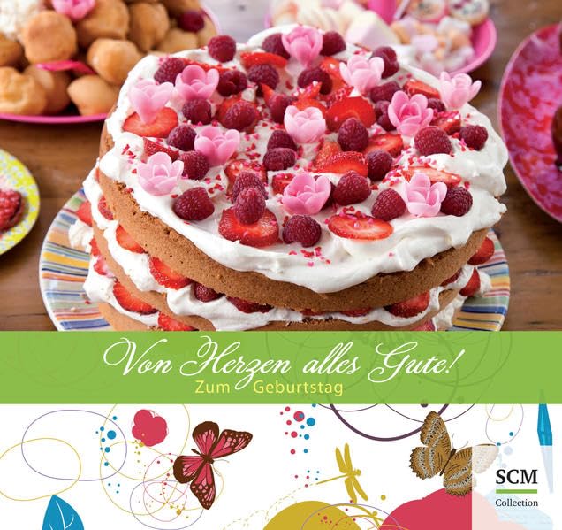 Von Herzen alles Gute!: Zum Geburtstag (Feste des Lebens) Lifestyle