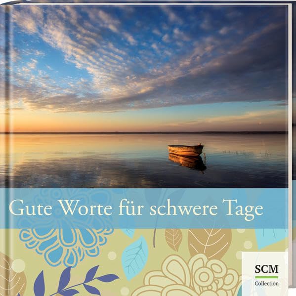 Gute Worte für schwere Tage Death & Mourning
