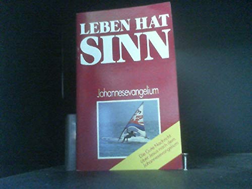 Leben hat Sinn. Johannesevangelium Second hand books on Religion & Esotericism