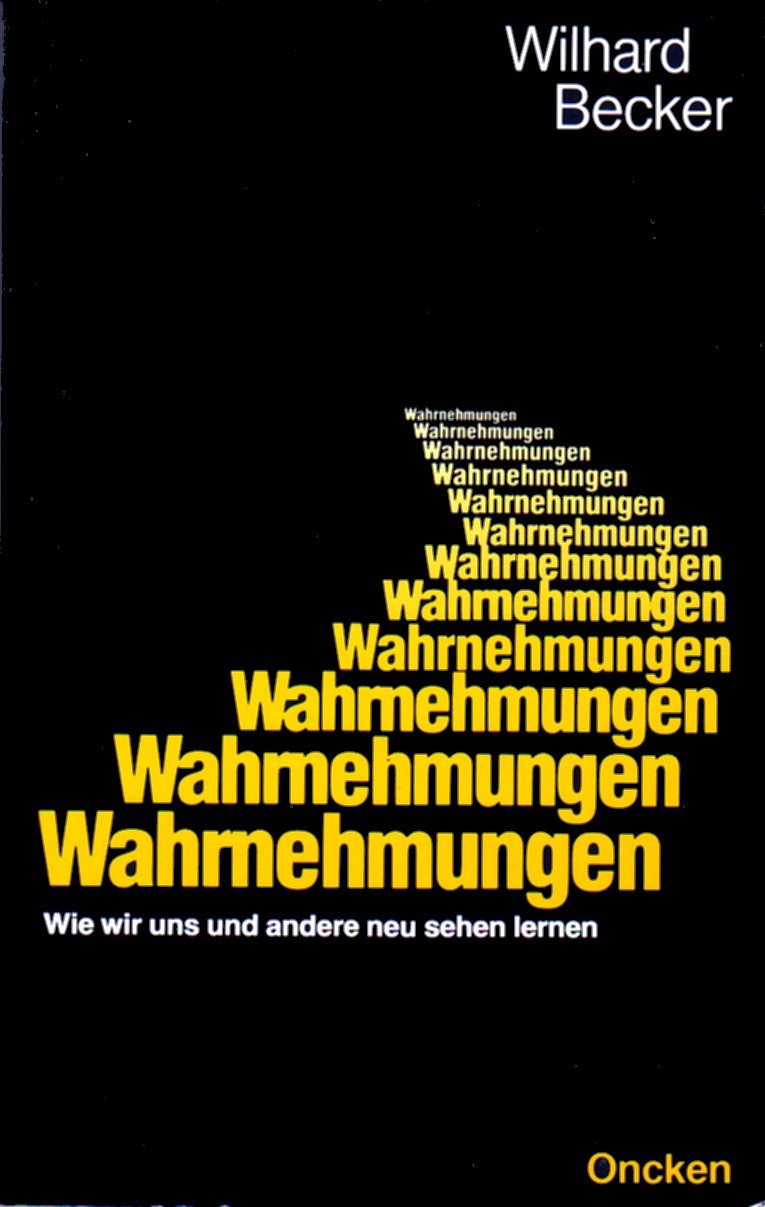 Wahrnehmungen: Wie wir uns und andere neu sehen lernen Books