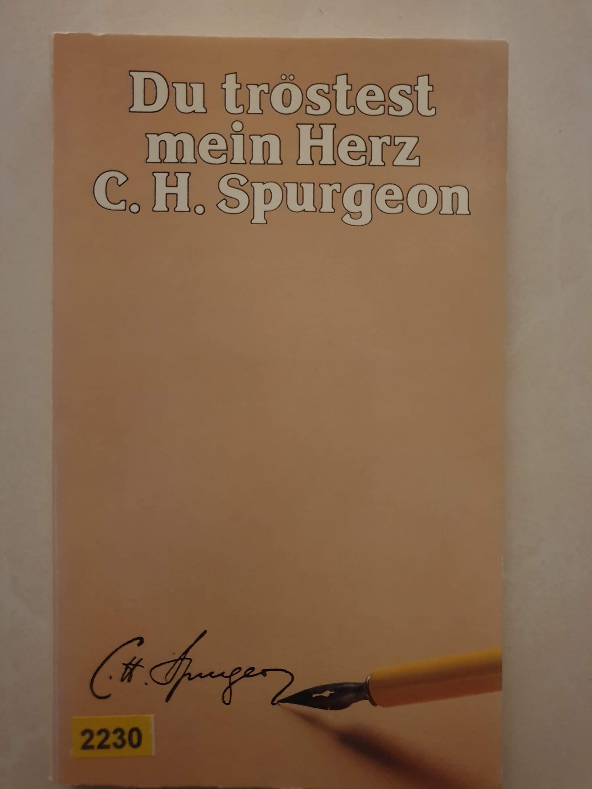 Du tröstest mein Herz. Für Trauernde und Verzagte Books