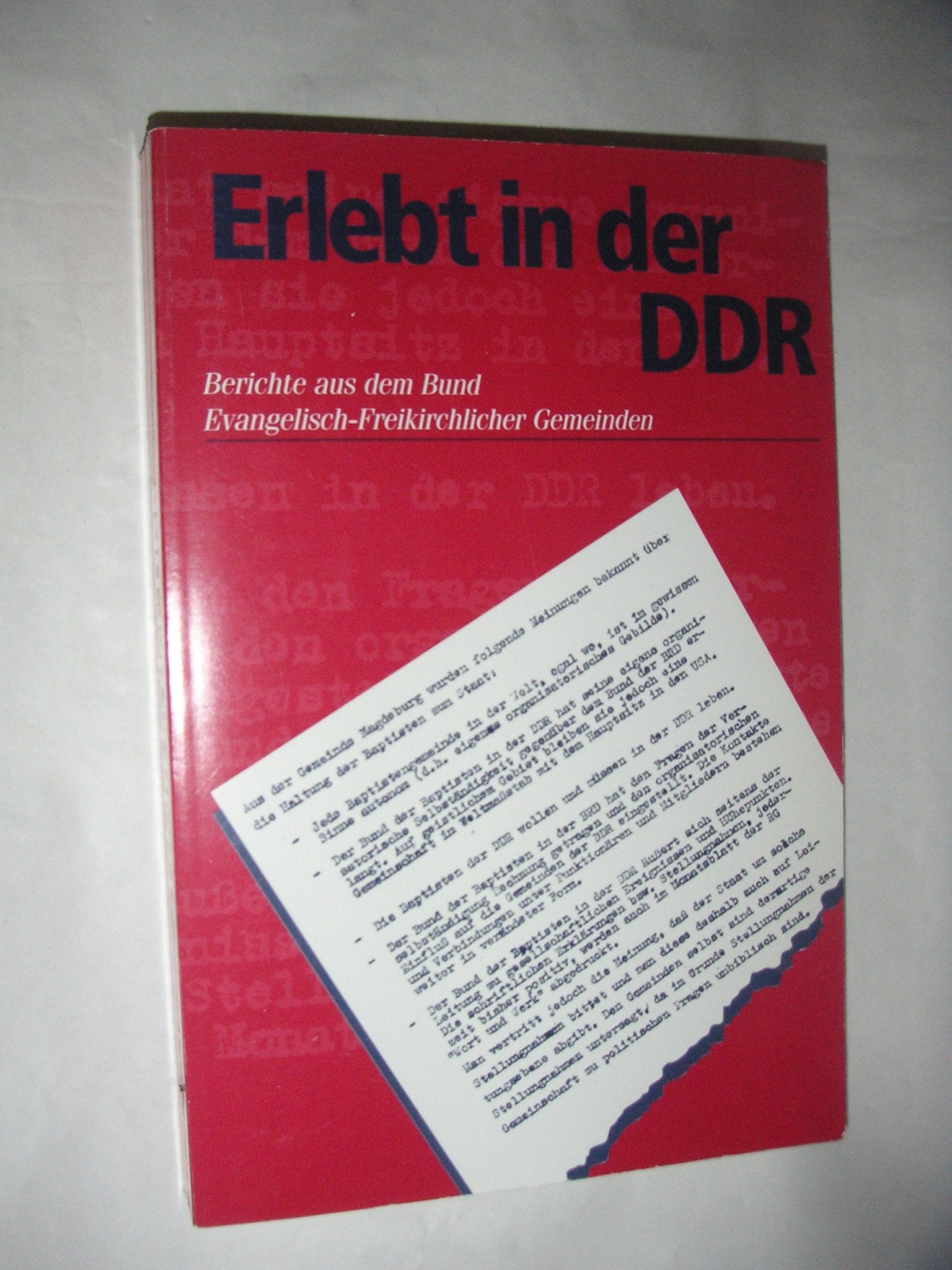 Erlebt in der DDR: Berichte aus dem Bund Evangelisch-Freikirchlicher Gemeinden Books