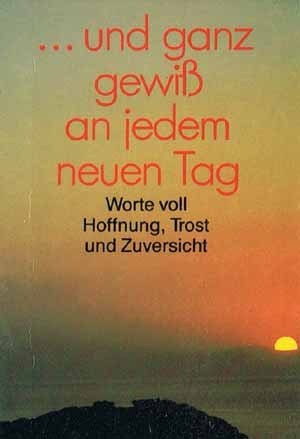 ... und ganz gewiss an jedem neuen Tag (Oncken Mini Bücher) Books