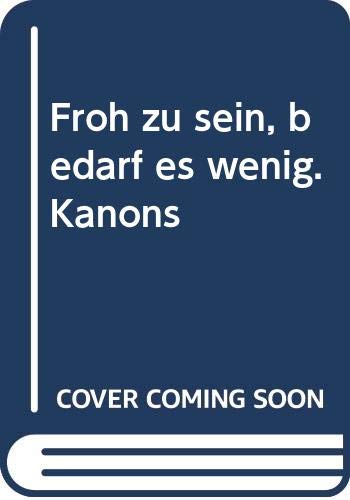 Froh zu sein, bedarf es wenig. Kanons Books