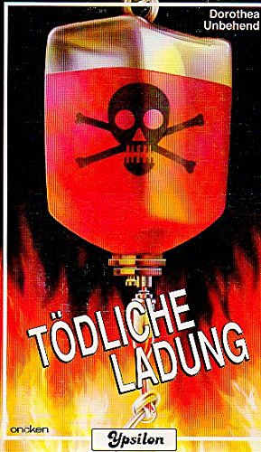 Tödliche Ladung (Ypsilon-Jugendtaschenbücher) Books