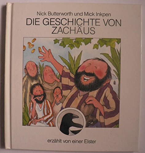 Die Geschichte von Zachäus: Erzählt von einer Elster Religion & Esotericism