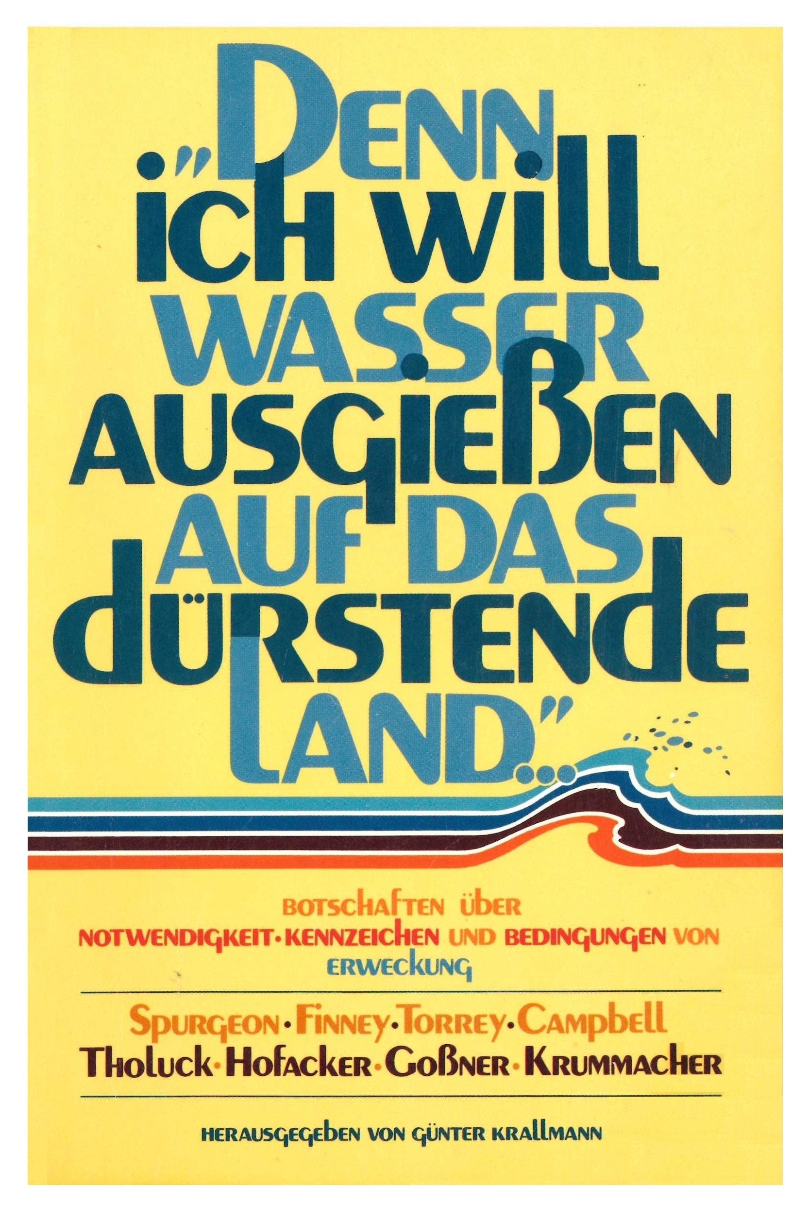 Denn ich will Wasser ausgießen auf das dürstende Land Books