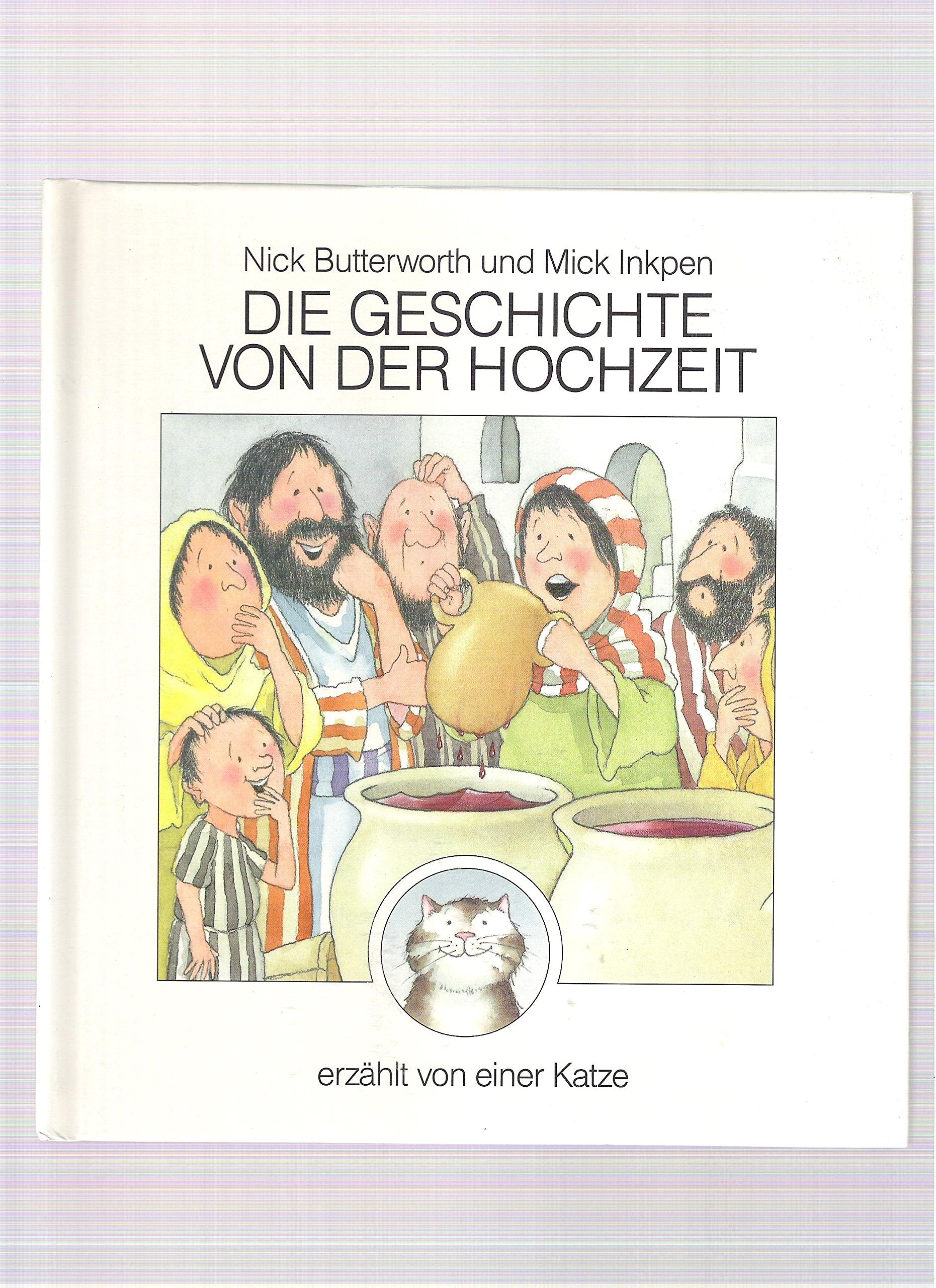 Die Geschichte von der Hochzeit: Erzählt von einer Katze Non-fiction