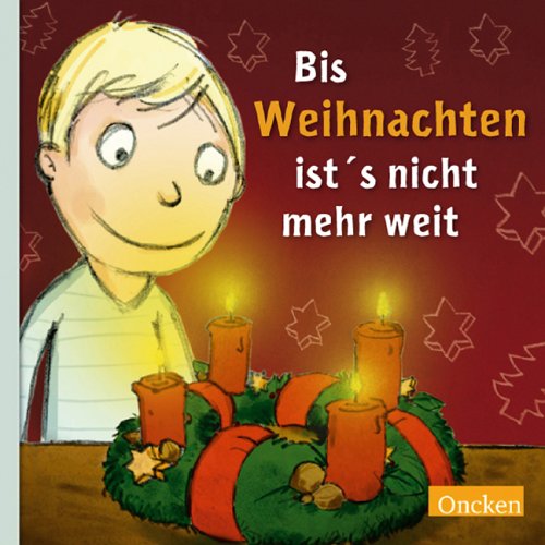 Bis Weihnachten ist's nicht mehr weit Books