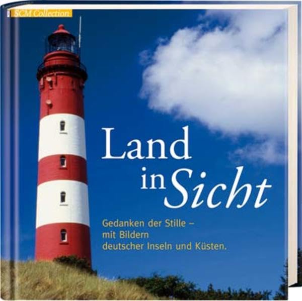 Land in Sicht: Gedanken der Stille - mit Bildern deutscher Inseln und Küsten Living & Furnishing