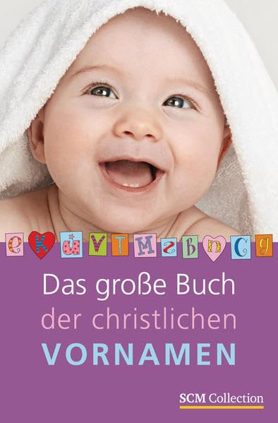 Das große Buch der christlichen Vornamen Learning & Reference