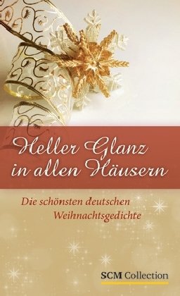 Heller Glanz in allen Häusern: Die schönsten deutschen Weihnachtsgedichte Lifestyle
