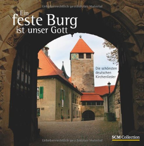 Ein feste Burg ist unser Gott: Die schönsten deutschen Kirchenlieder Living & Furnishing