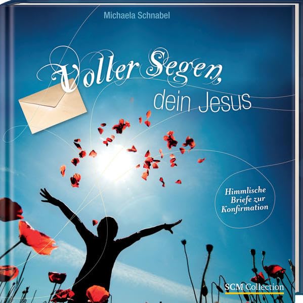Voller Segen, dein Jesus: Himmlische Briefe zur Konfirmation Living & Furnishing