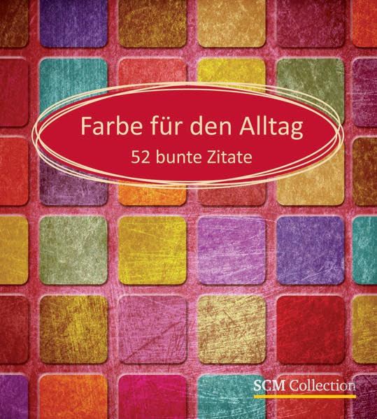Farbe für den Alltag: 52 bunte Zitate Religion & Esotericism