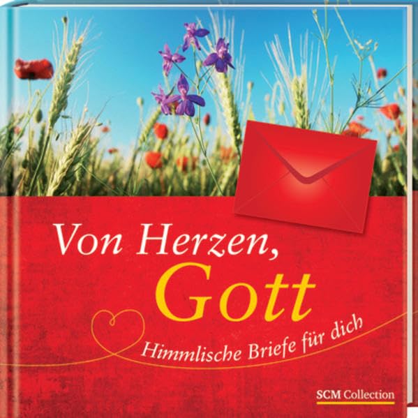 Von Herzen, Gott: Himmlische Briefe für dich Religion & Esotericism