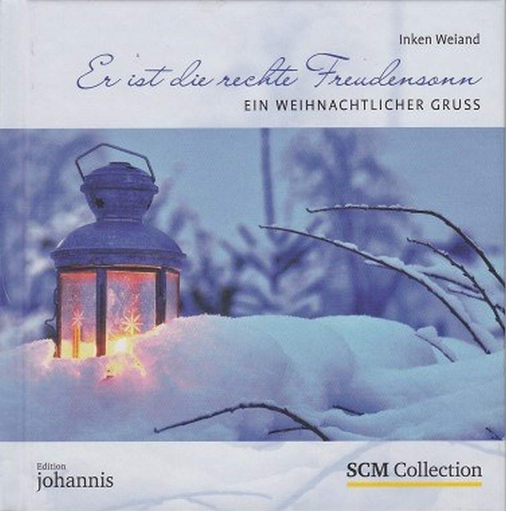 Er ist die rechte Freudensonn: Ein weihnachtlicher Gruß Lifestyle