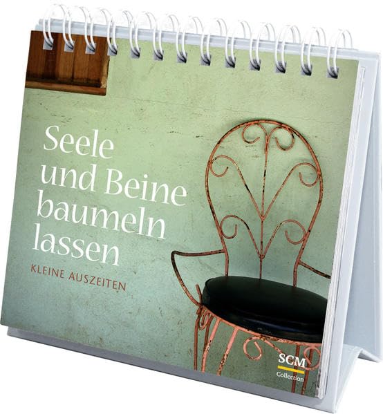 Seele und Beine baumeln lassen: Kleine Auszeiten Religion & Esotericism