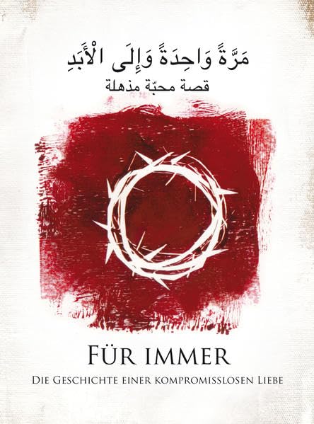 Für immer: Die Geschichte einer kompromisslosen Liebe Religion & Esotericism