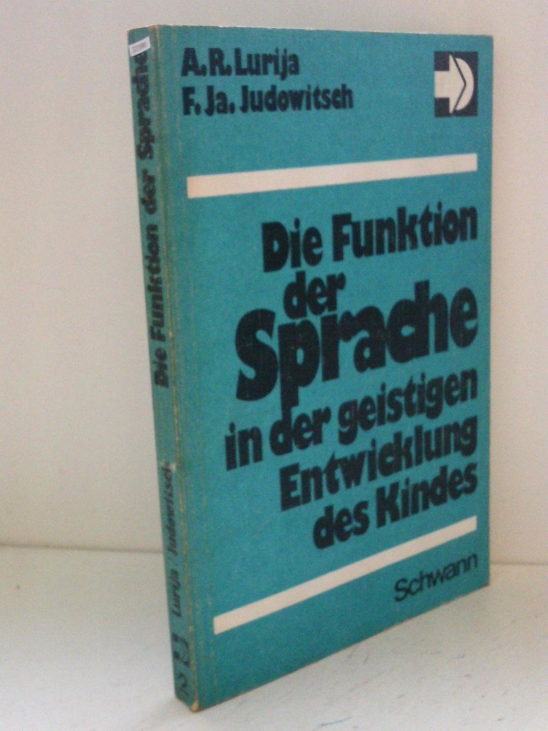 Die Funktion der Sprache in der geistigen Entwicklung des Kindes Psychology