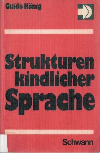 strukturen kindlicher sprache. zum schreibstil zehn- bis zwölfjähriger schüler Books