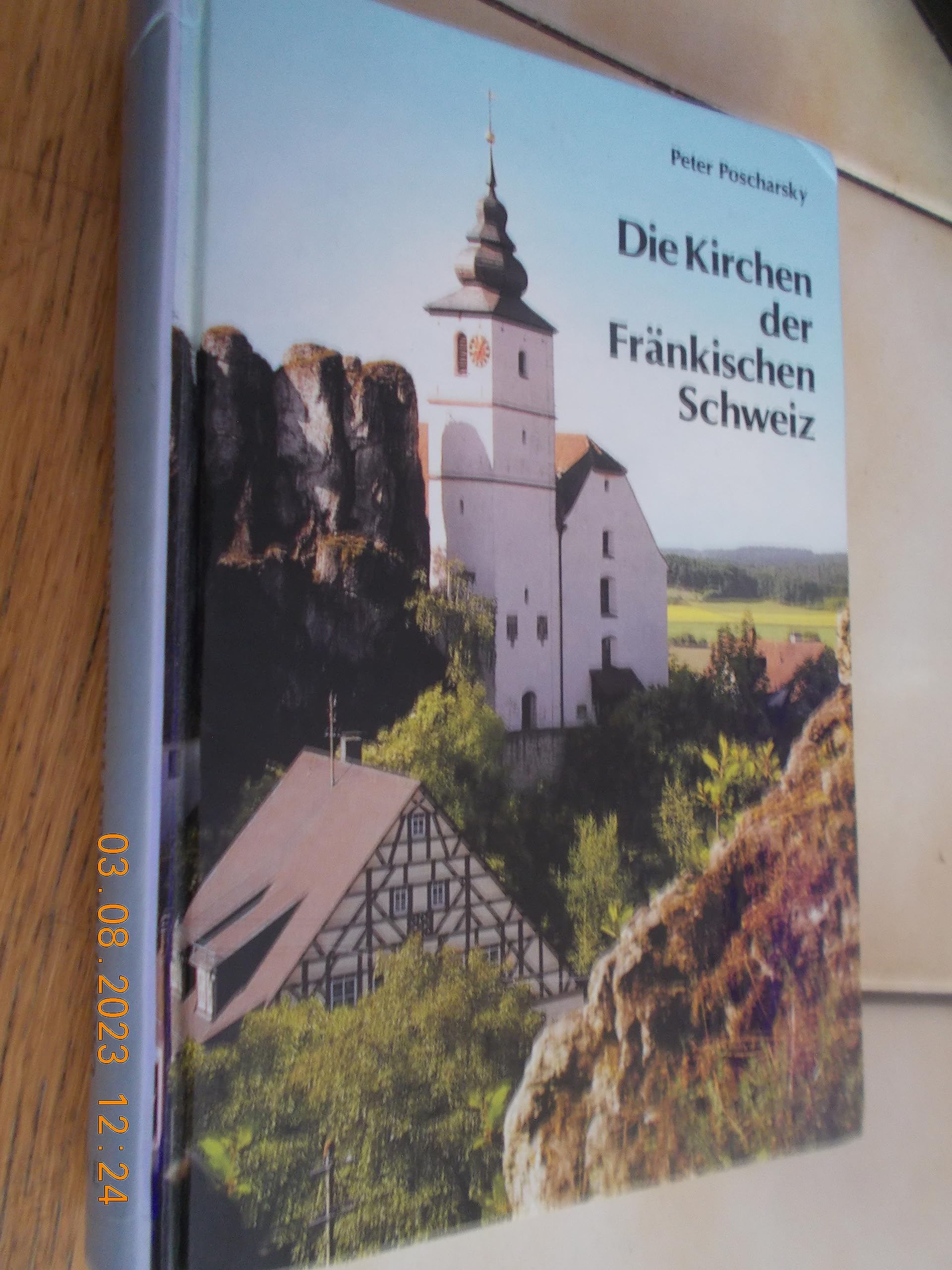 Die Kirchen der Fränkischen Schweiz (Schriftenreihe des Fränkische-Schweiz-Vereins: Die Frankische Schweiz - Landschaft und Kultur) Architecture