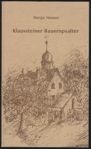 Klausteiner Bauernpsalter (Die Fränkische Schweiz: Heimatkundliche Beihefte) Books