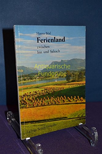 Ferienland zwischen Inn und Salzach Travel Guides