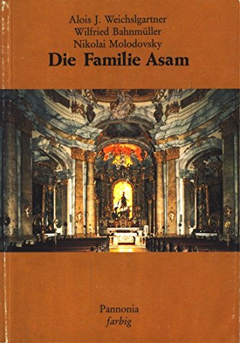 Die Familie Asam Architecture
